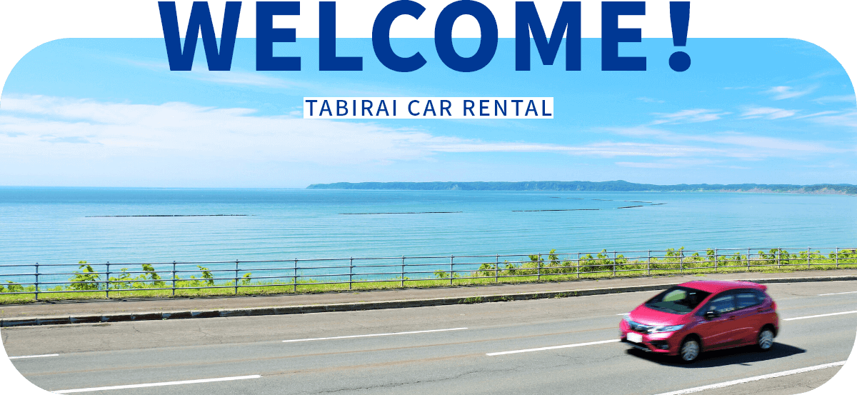 WELCOME!TABIRAI CAR RENTAL